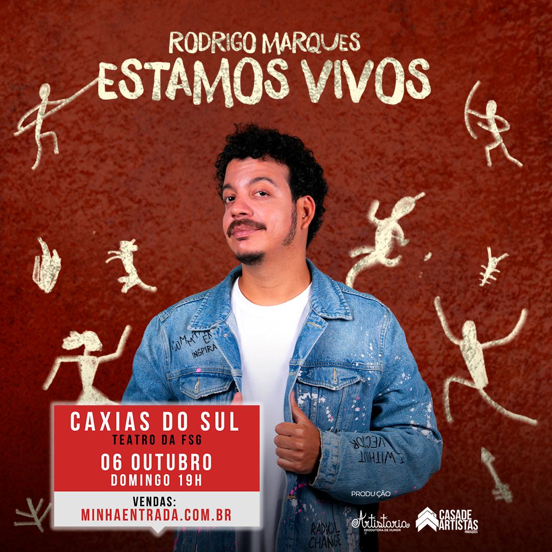 Rodrigo Marques em Caxias do Sul/RS